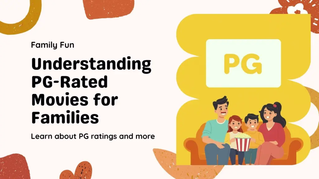 PG Rated Movies Rating System Explained