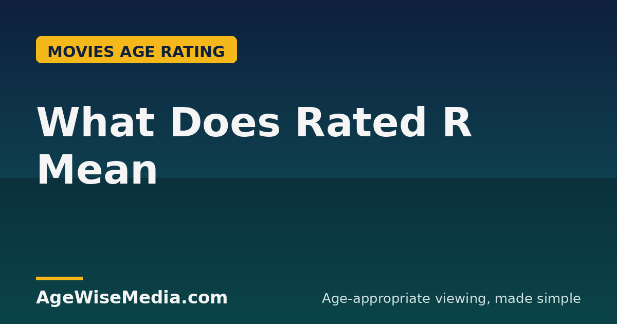 What Does Rated R Mean? The R Movie Rating Explained for Parents